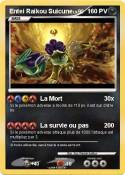Entei Raikou