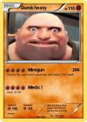 Dumb heavy