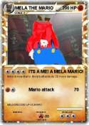 MELA THE MARIO