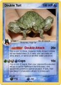 Double Turt