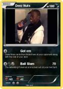 Deez Nuts