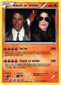 black or white