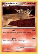 you will die