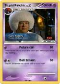 Stupid Psychic