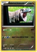 Retarted Komodo