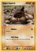 Super Squirell