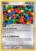 M&M's