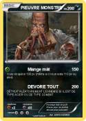 PIEUVRE MONSTRE