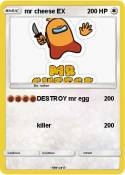mr cheese EX