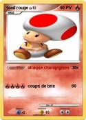 toad rouge