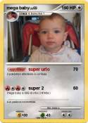 mega baby