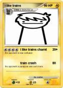 i like trains