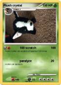 Plush crystal