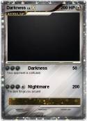 Darkness