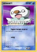 oshawatt?!