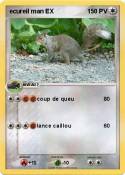 ecureil man EX