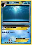 water!!!!!!!!!