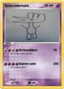 Schnodderhuhn