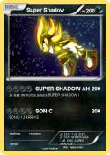 Super Shadow
