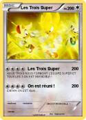 Les Trois Super