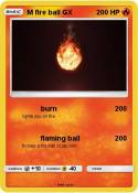 M fire ball GX