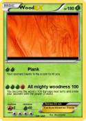 Wood
