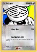 Do flop guy