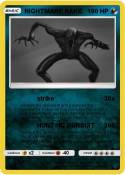 NIGHTMARE RAKE