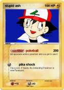 stupid ash