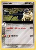 sniper pug