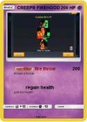 CREEPR FIREHOOD