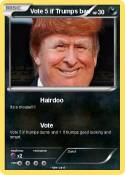 Vote 5 if Trump