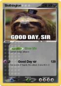 Slothington
