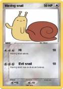 Waving snail