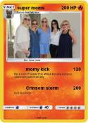 super moms