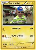 That one Kid