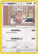 EggRoll 1