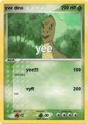 yee dino