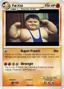 Fat Kid