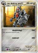 me destroy you!