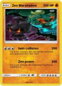 Zen Marshadow