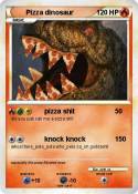 Pizza dinosaur