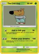 The Chill Guy