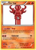 Fire Trap