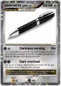 DARKNESS pen
