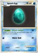 Splash Egg