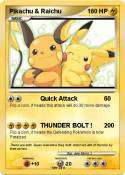Pikachu & Raich
