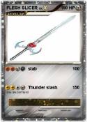 FLESH SLICER