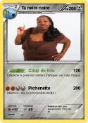 Ta mère noire