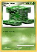 creeper louper